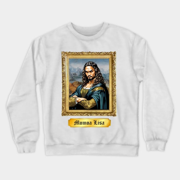 Momoa Lisa Crewneck Sweatshirt by sjinsanjose1